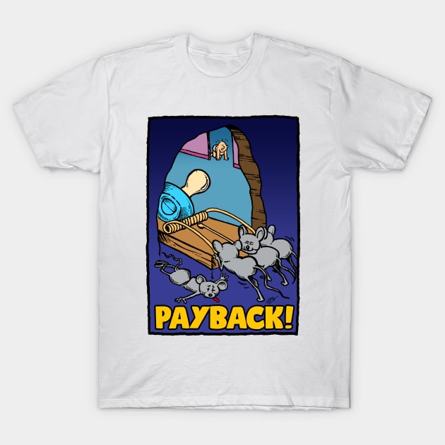 Payback T-Shirt by BRAVOMAXXX